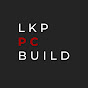 LKP PC Build  YouTube channel thumbnail