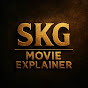 SKG MOVIE EXPLAINER YouTube channel thumbnail