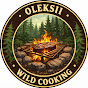 OLEKSII WILD COOKING YouTube channel thumbnail