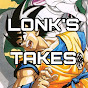 Lonk's Takes  YouTube channel thumbnail