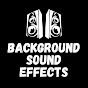 BackGround Sound Effects YouTube channel thumbnail
