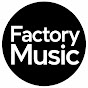 Factory Music YouTube channel thumbnail