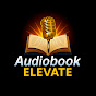 Audiobook Elevate YouTube channel thumbnail
