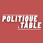 Politique À Table YouTube channel thumbnail