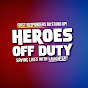 Heroes Off Duty YouTube channel thumbnail