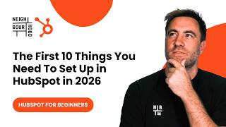 HubSpot CRM Setup Guide 2026: The First 10 Things You MUST Do! thumbnail