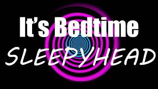 Sleepyhead Mind Melter Sleep Hypnosis thumbnail
