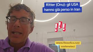 DIEGO FUSARO: Ritter (UN): The USA has already lost in Iran thumbnail