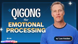 Qigong for Emotional Processing w/ @HoldenQiGong  MEMBERS' LIVESTREAM thumbnail