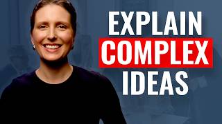 Explain Complex Information So Clearly People Think You're Brilliant thumbnail