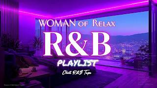 【𝐏𝐥𝐚𝐲𝐥𝐢𝐬𝐭】Chill Night Vibes R&B Mix🌙 Women of R&B Bedroom💜 Relax Night Slowjam AllTime vibes Vol.48 thumbnail