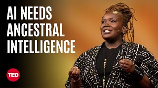 What Ancestral Intelligence Can Teach Us About AI | Nanjira Sambuli | TED thumbnail
