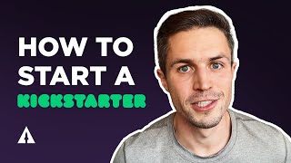 How to Start a Kickstarter: Tutorial for Beginners (WATCH FIRST) thumbnail