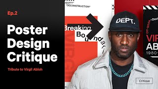 Virgil Abloh Tribute—Poster Design Critique Ep 2/3 thumbnail