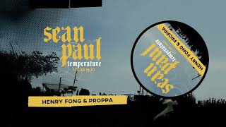 Sean Paul, Henry Fong, Proppa -  Temperature (Club Mix) thumbnail