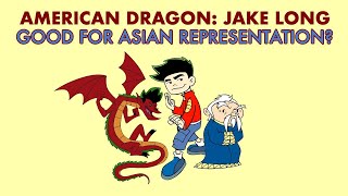 what did American Dragon Jake Long do for asian representation? | christina xing thumbnail