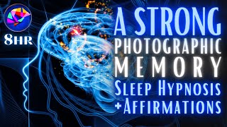 Photographic Memory Sleep Hypnosis - Improve Subconscious Mind Power (8 hour) thumbnail
