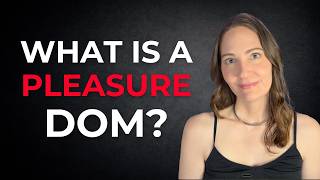 What Is a Pleasure Dom? (And Why Subs Crave Them) thumbnail