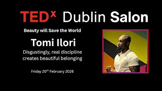 How real discipline creates belonging | Tomi Ilori | TEDxDublin Salon thumbnail